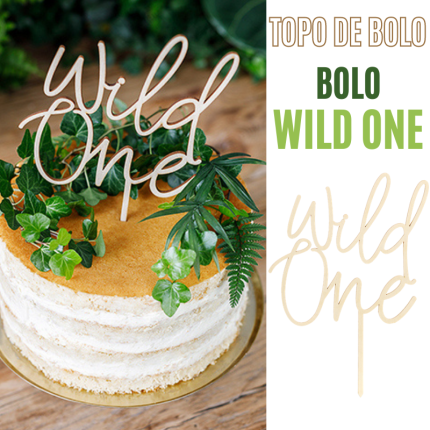 Topo Bolo em Madeira WILD ONE - 22cm